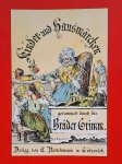 Kinder-und Hausmärchen gesammelt durch die Bruder Grimm -1912