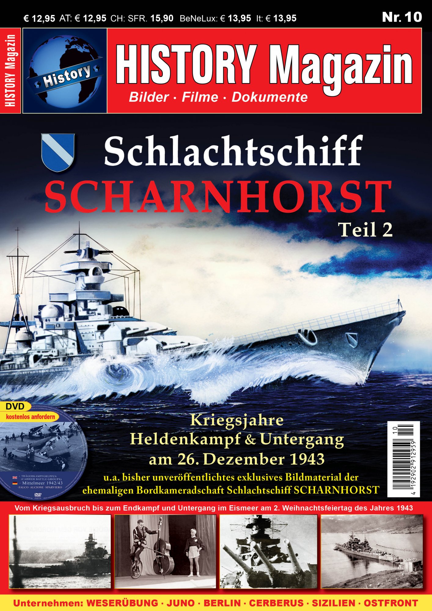 History Magazin Nr. 10 - Schlachtschiff Scharnhorst Teil 2 - zum Schließen ins Bild klicken