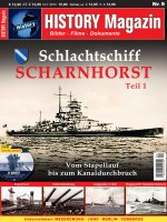 History Magazin Nr. 9 - Schlachtschiff Scharnhorst Teil 1