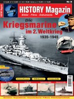 Die Kriegsmarine im 2. Weltkrieg 1935-1945-History Magazin Nr. 8