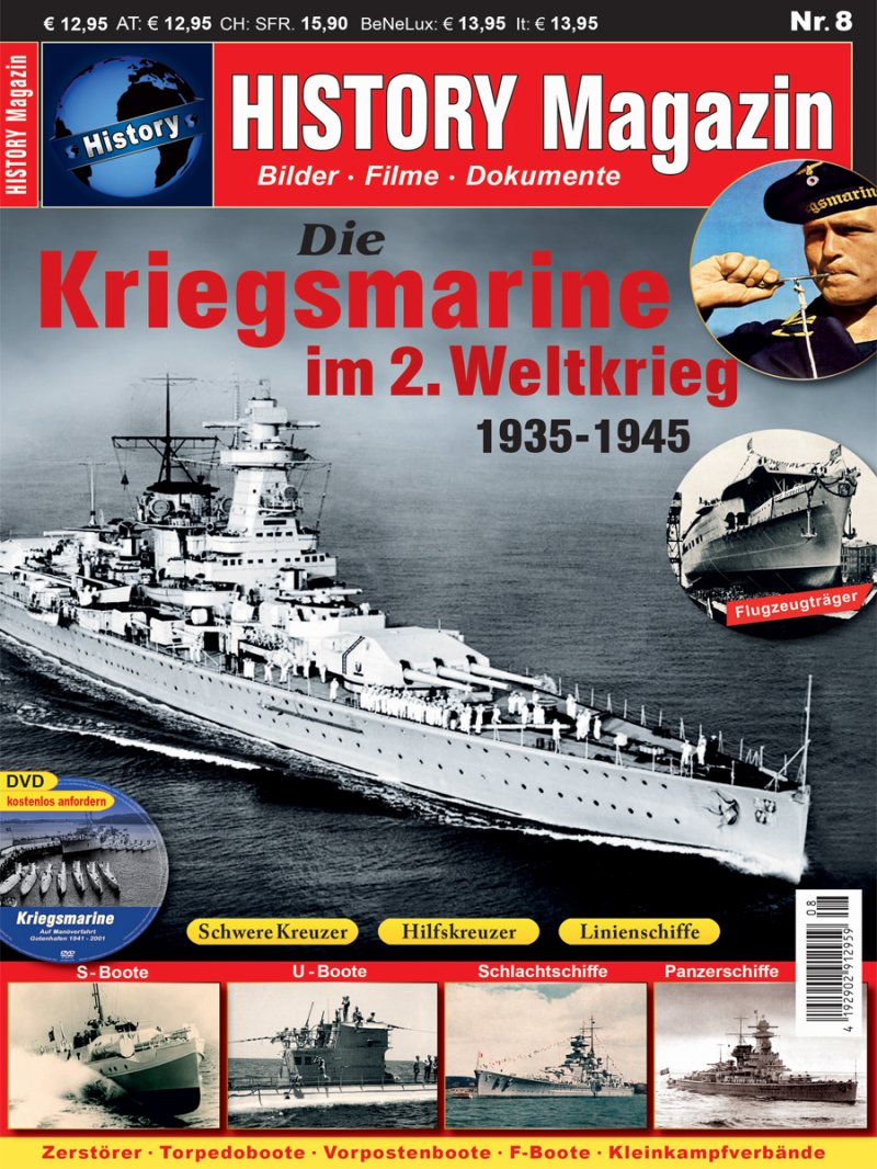 Die Kriegsmarine im 2. Weltkrieg 1935-1945-History Magazin Nr. 8