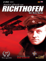 Manfred Albrecht von Richthofen - Der Rote Baron