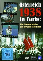 Österreich 1938 in Farbe