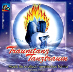Traumtanz, Tanztraum - Musik für erotisch-mystisches Tantra