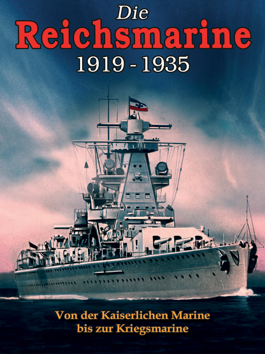 Die Reichsmarine 1919 - 1935 - zum Schließen ins Bild klicken