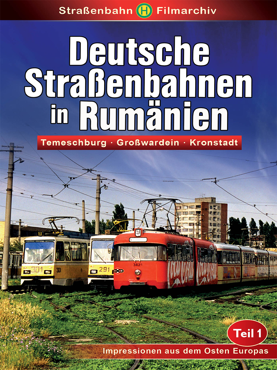 Deutsche Straßenbahnen in Rumänien Teil 1 - zum Schließen ins Bild klicken