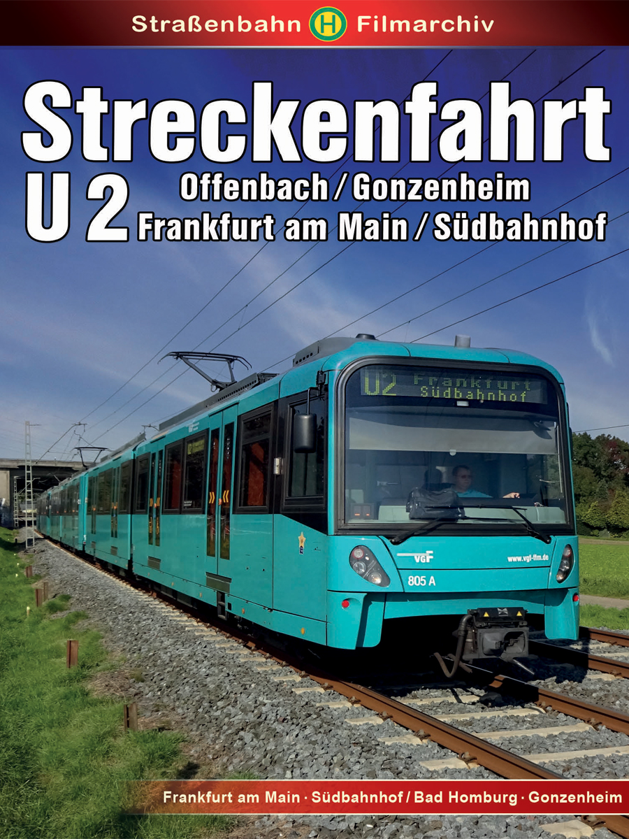Streckenfahrt U2 - Frankfurt am Main - zum Schließen ins Bild klicken